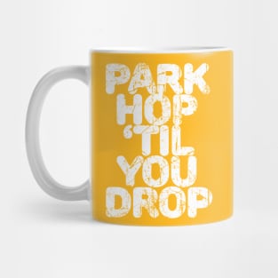 Park Hop 'Til You Drop - Retro Mug